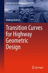 Transition Curves for Highway Geometric Design - Andrzej Kobryń