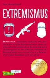 Extremismus (Carlsen Klartext) - Anja Reumsch&uuml;ssel