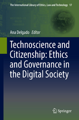 Technoscience and Citizenship: Ethics and Governance in the Digital Society - 