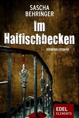Im Haifischbecken - Sascha Behringer