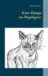 Kater Django, ein Wegelagerer - 