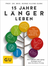 15 Jahre länger leben - Prof. Dr. med. Bernd Kleine-Gunk