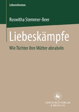 Liebesk&auml;mpfe - Roswitha Stemmer-Beer