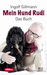 Mein Hund Rudi - Ingolf Gillmann