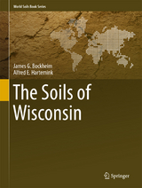 The Soils of Wisconsin - James G. Bockheim, Alfred E. Hartemink