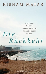 Die R&uuml;ckkehr - Hisham Matar