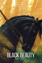 Black Beauty - Anna Sewell, Sheba Blake