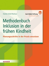 Methodenbuch Inklusion in der fr&uuml;hen Kindheit -  Daniela Kobelt Neuhaus