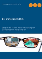 Der professionelle Blick. - 