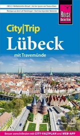 Reise Know-How CityTrip L&uuml;beck mit Travem&uuml;nde - Hans-J&uuml;rgen Fr&uuml;ndt