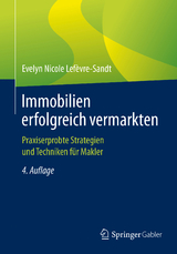 Immobilien erfolgreich vermarkten - Evelyn Nicole Lef&egrave;vre-Sandt