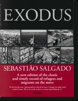 Sebasti&atilde;o Salgado. Exodus - L&eacute;lia Wanick Salgado, Sebasti&atilde;o Salgado