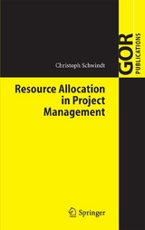 Resource Allocation in Project Management - Christoph Schwindt