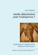Quelle alimentation pour l'ost&eacute;oporose ? - C&eacute;dric Menard
