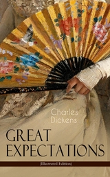 Great Expectations (Illustrated Edition) - Charles Dickens