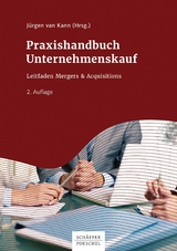 Praxishandbuch Unternehmenskauf - J&uuml;rgen van Kann