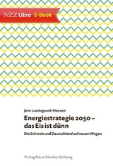 Energiestrategie 2050 – das Eis ist dünn - Jens Lundsgaard-Hansen