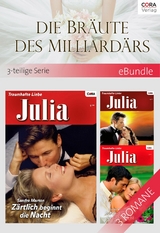 Die Br&auml;ute des Milliard&auml;rs - 3-teilige Serie - Sandra Marton