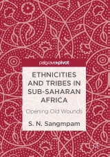 Ethnicities and Tribes in Sub-Saharan Africa - S. N. Sangmpam