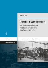 Siemens im Sowjetgeschäft -  Martin Lutz