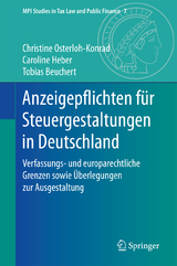 Anzeigepflichten f&uuml;r Steuergestaltungen in Deutschland - Christine Osterloh-Konrad, Caroline Heber, Tobias Beuchert