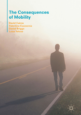 The Consequences of Mobility - David Cairns, Valentina Cuzzocrea, Daniel Briggs, Lu&iacute;sa Veloso