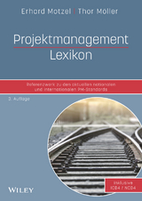 Projektmanagement Lexikon - Erhard Motzel, Thor M&ouml;ller