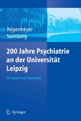 200 Jahre Psychiatrie an der Universit&auml;t Leipzig - 