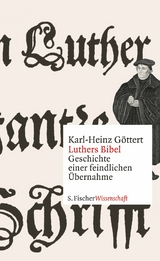 Luthers Bibel - Karl-Heinz G&ouml;ttert