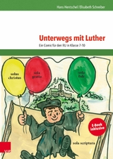 Unterwegs mit Luther -  Hans Hentschel,  Elisabeth Schreiber-Quanz