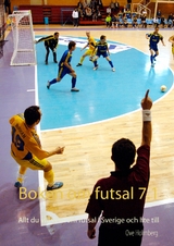 Boken om futsal 7.1 - Ove Holmberg