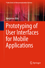 Prototyping of User Interfaces for Mobile Applications - Benjamin B&auml;hr