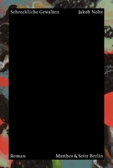 Schreckliche Gewalten - Jakob Nolte