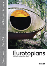 Eurotopians - Johanna Diehl, Niklas Maak