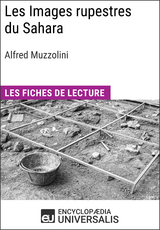 Les Images rupestres du Sahara d'Alfred Muzzolini -  Encyclopaedia Universalis