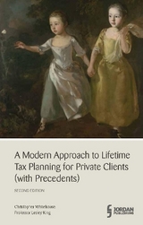 A Modern Approach to Lifetime Tax Planning (with Precedents) - Davis, Nigel; King, Professor Lesley