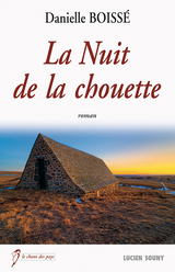 La Nuit de la chouette - Danielle Boiss&eacute;