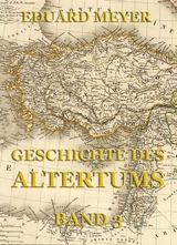 Geschichte des Altertums, Band 3 - Eduard Meyer