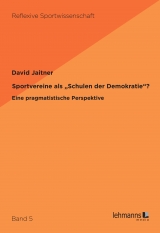 Sportvereine als &bdquo;Schulen der Demokratie&ldquo;? - David Jaitner
