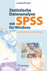 Statistische Datenanalyse mit SPSS f&uuml;r Windows - J&uuml;rgen Janssen, Wilfried Laatz