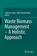 Waste Biomass Management &ndash; A Holistic Approach - 