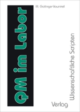 Qualit&auml;tsmanagement im Labor - Marion Gattinger-Vowinkel