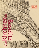 Von Kirchner bis Baselitz. Ein Jahrhunderterbe: Die Sammlung Hans Kinkel im Germanischen Nationalmuseum - 