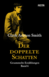 Der doppelte Schatten - Clark Ashton Smith