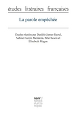 La parole emp&ecirc;ch&eacute;e - 