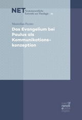 Das Evangelium bei Paulus als Kommunikationskonzeption - Maximilian Paynter