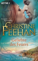 Geliebte des Feuers - Christine Feehan