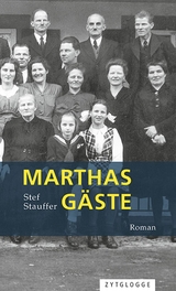 Marthas G&auml;ste - Stef Stauffer