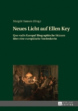 Neues Licht auf Ellen Key - Margrit Hansen