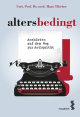 altersbedingt -  Hans Tischer